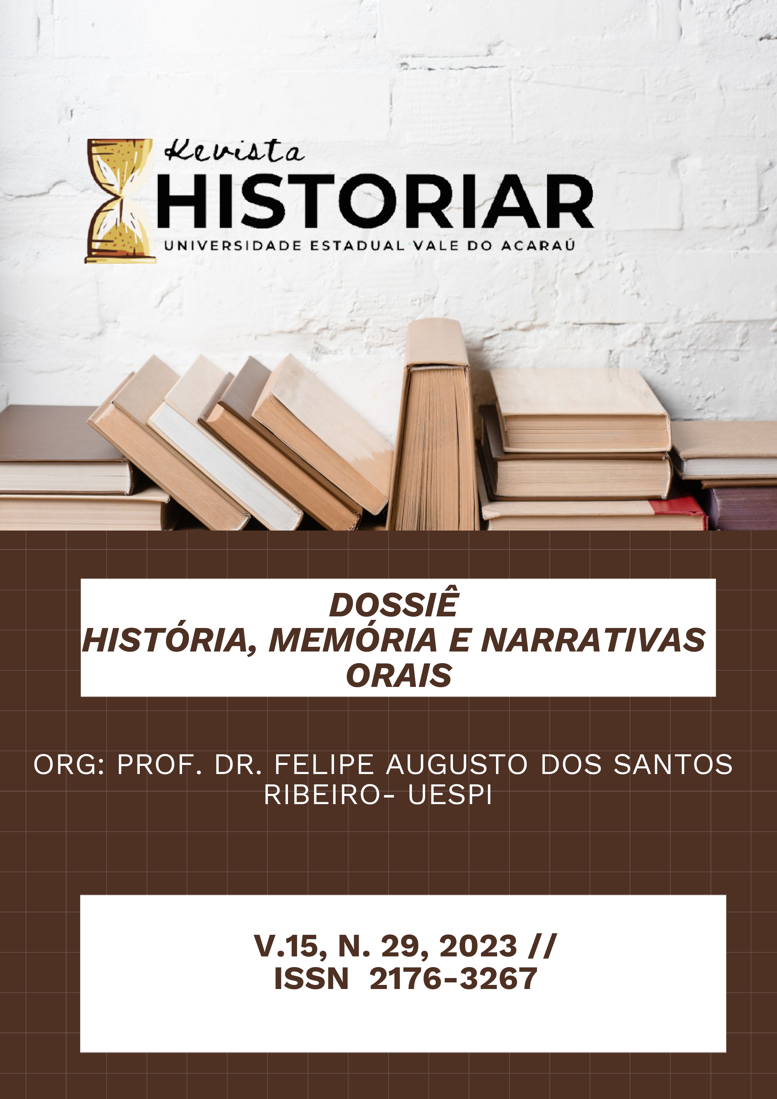 					View Vol. 15 No. 29 (2023): História, memória e narrativas orais
				