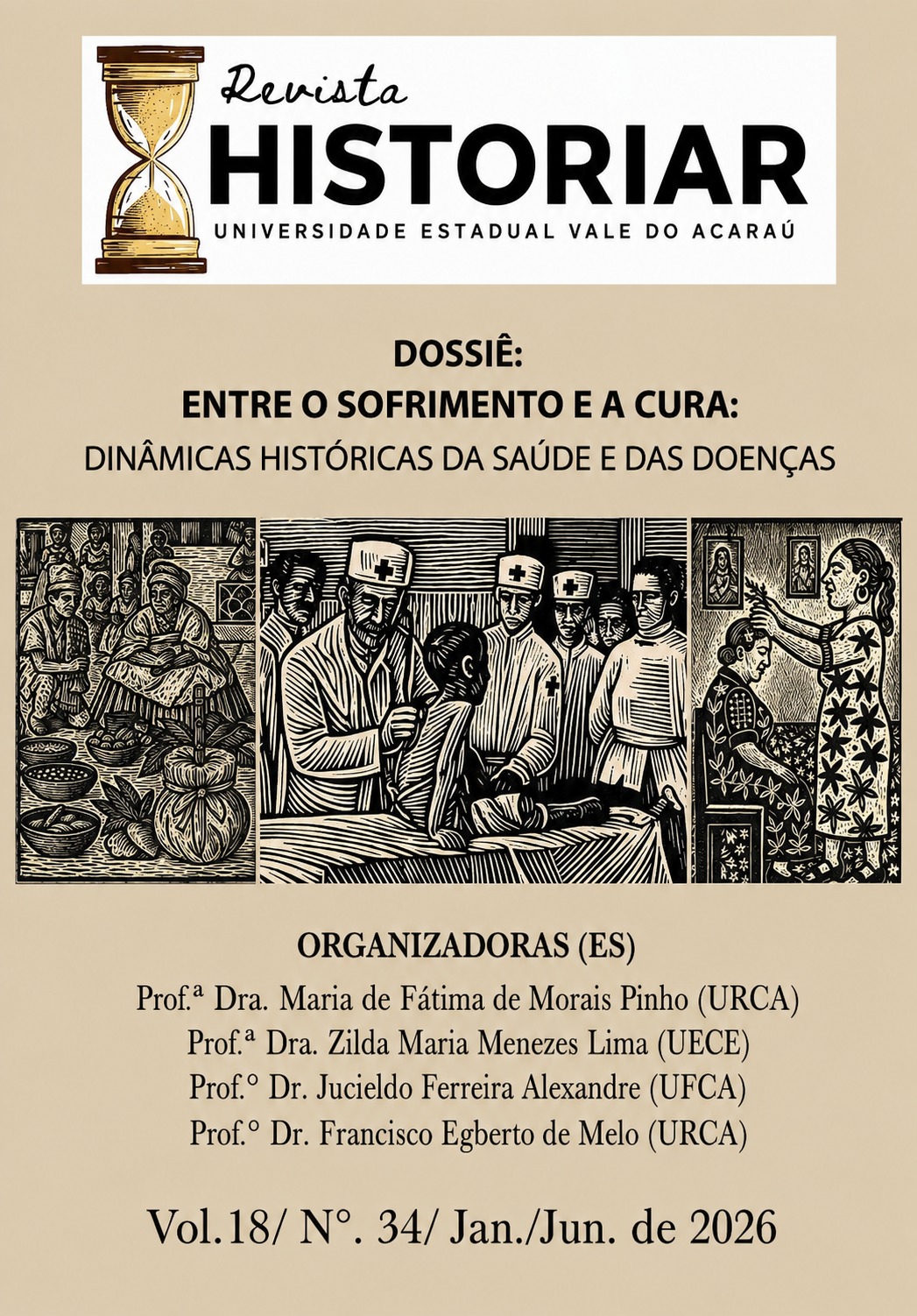 					Ver Vol. 18 Núm. 34 (2026): Dossiê Entre o Sofrimento e a Cura: dinâmicas históricas da saúde e das doenças 
				